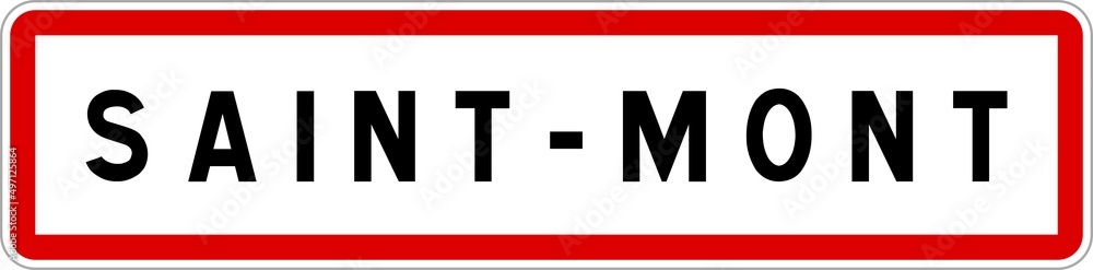 Panneau entrée ville agglomération Saint-Mont / Town entrance sign Saint-Mont Panneau entrée ville agglomération Saint-Mont / Town entrance sign Saint-Mont