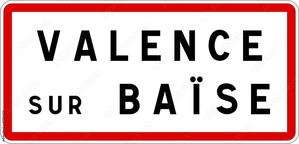 Panneau entrée ville agglomération Valence-sur-Baïse / Town entrance sign Valence-sur-Baïse