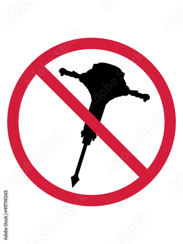 Schild Abbruchhammer Verboten 