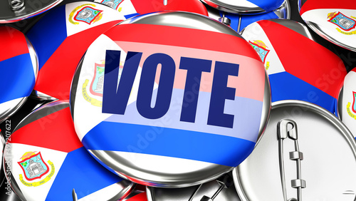 Sint Maarten Dutch part and Vote - dozens of pinback buttons with a flag of Sint Maarten Dutch part and a word Vote. 3d render symbolizing upcoming Vote in this country., 3d illustration