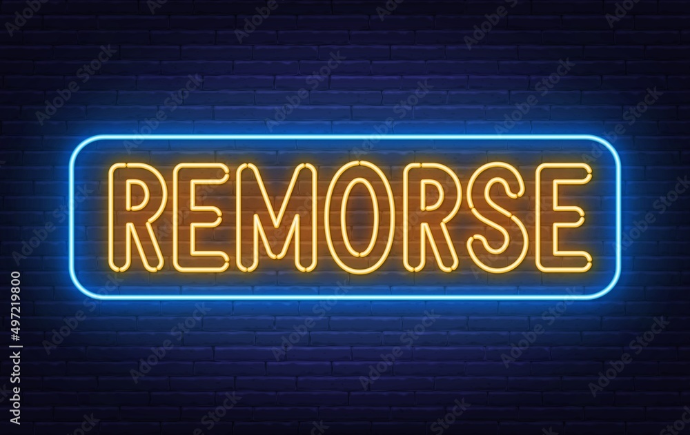 Neon sign Remorse on brick wall background.