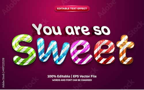 you are so sweet colorfull chrome editable effect style