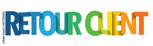 Bannière typographique RETOUR CLIENT