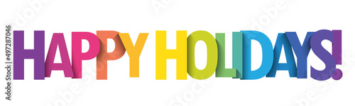 HAPPY HOLIDAYS! colorful vector typography banner