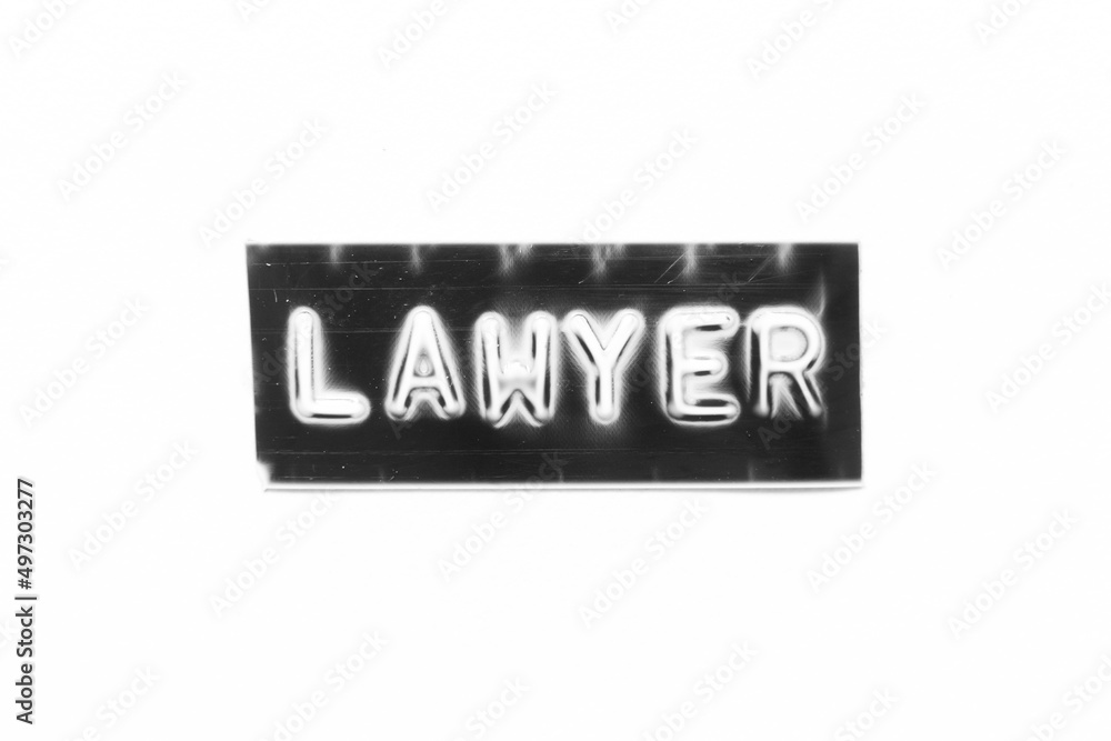 Black color banner that have embossed letter with word lawyer on white paper background Black color banner that have embossed letter with word lawyer on white paper background