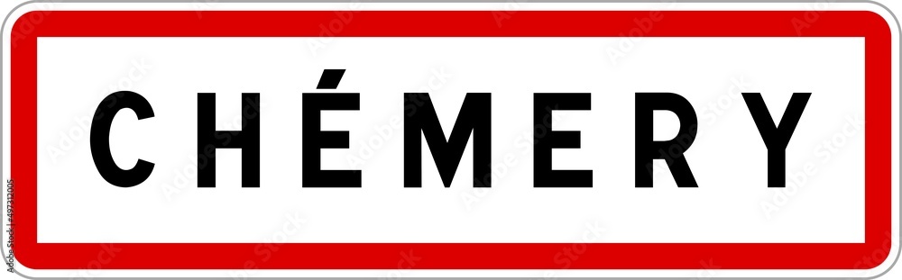 Panneau entrée ville agglomération Chémery / Town entrance sign Chémery Panneau entrée ville agglomération Chémery / Town entrance sign Chémery