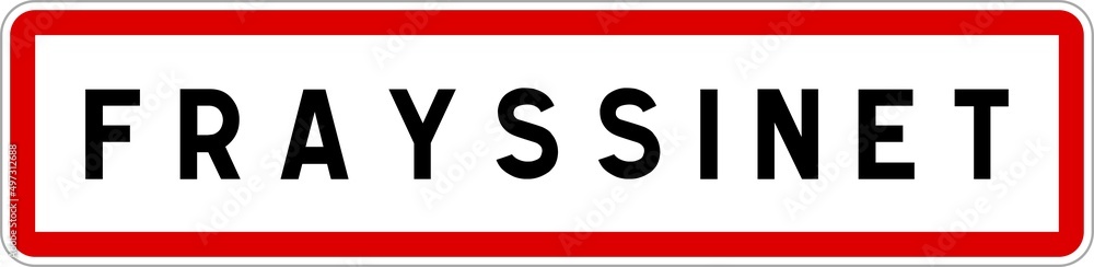 Panneau entrée ville agglomération Frayssinet / Town entrance sign Frayssinet