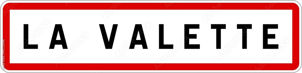 Obraz premium Panneau entrée ville agglomération La Valette / Town entrance sign La Valette