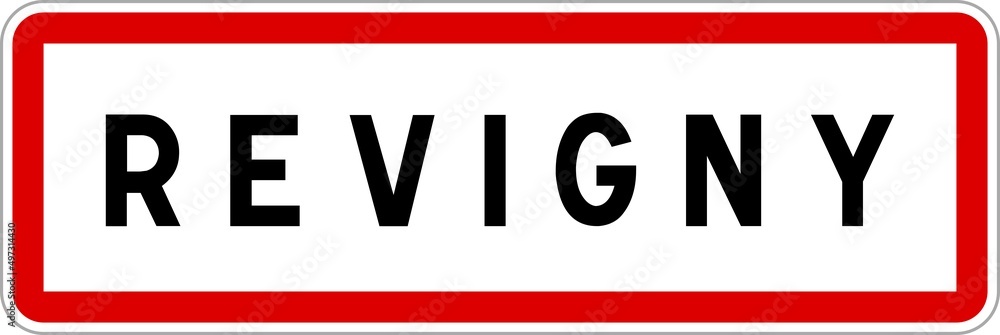 Fototapeta premium Panneau entrée ville agglomération Revigny / Town entrance sign Revigny
