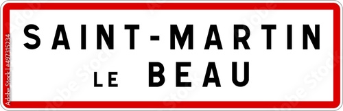 Panneau entrée ville agglomération Saint-Martin-le-Beau / Town entrance sign Saint-Martin-le-Beau
