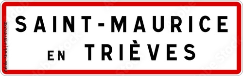 Panneau entrée ville agglomération Saint-Maurice-en-Trièves / Town entrance sign Saint-Maurice-en-Trièves
