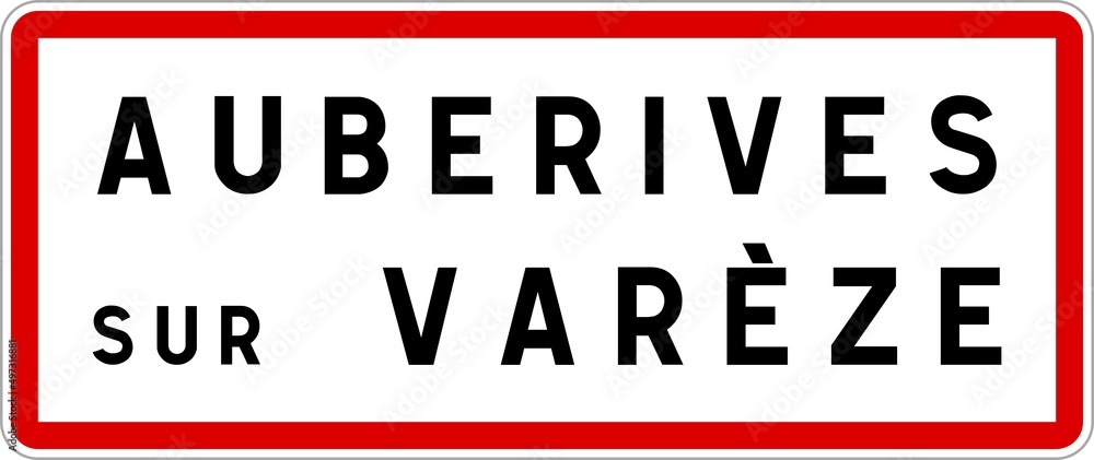 Panneau entrée ville agglomération Auberives-sur-Varèze / Town entrance sign Auberives-sur-Varèze