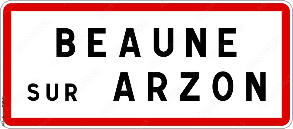 Panneau entrée ville agglomération Beaune-sur-Arzon / Town entrance sign Beaune-sur-Arzon