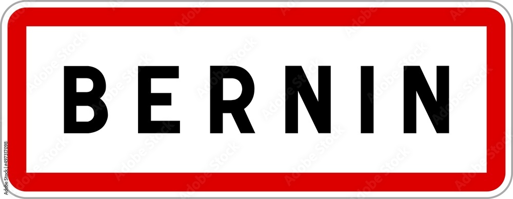 Panneau entrée ville agglomération Bernin / Town entrance sign Bernin Panneau entrée ville agglomération Bernin / Town entrance sign Bernin