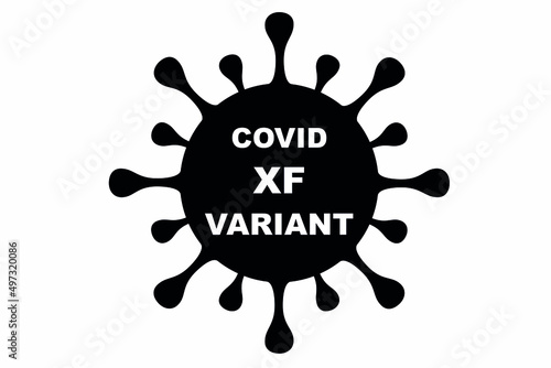 XF. New variant of the SARS-CoV-2 coronavirus. Subvariant of Omicron. Design horizontal. Virus design and black text. Illustration.