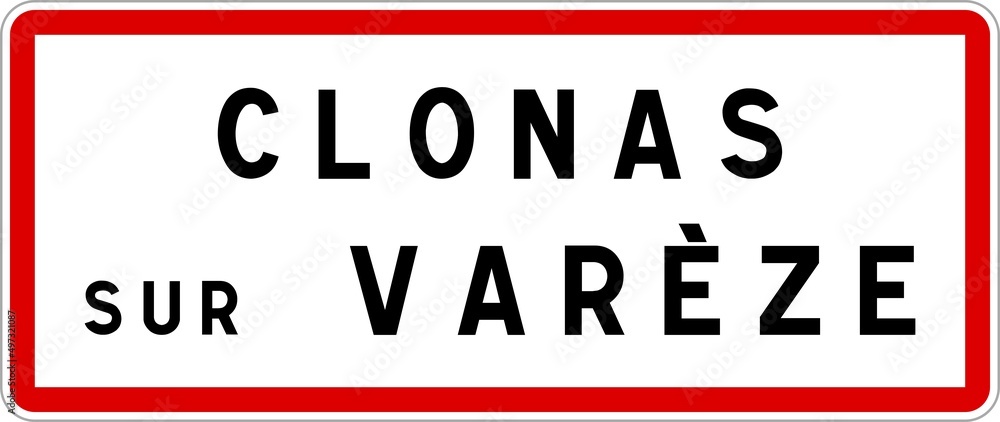 Panneau entrée ville agglomération Clonas-sur-Varèze / Town entrance sign Clonas-sur-Varèze
