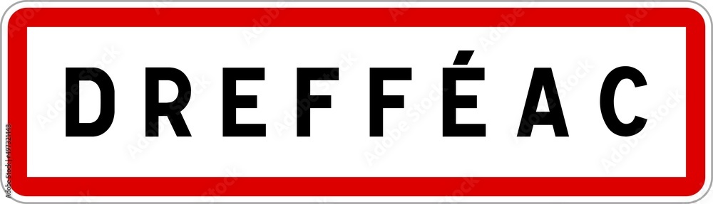 Panneau entrée ville agglomération Drefféac / Town entrance sign Drefféac Panneau entrée ville agglomération Drefféac / Town entrance sign Drefféac