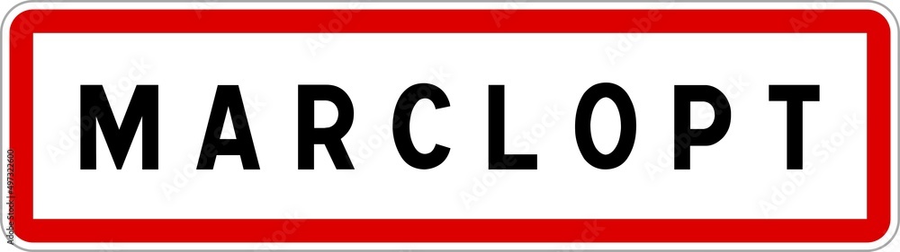 Panneau entrée ville agglomération Marclopt / Town entrance sign Marclopt Panneau entrée ville agglomération Marclopt / Town entrance sign Marclopt