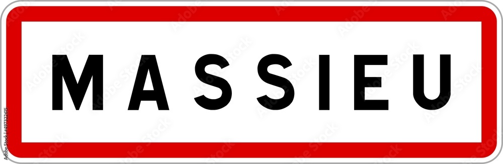 Panneau entrée ville agglomération Massieu / Town entrance sign Massieu Panneau entrée ville agglomération Massieu / Town entrance sign Massieu