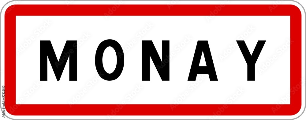 Panneau entrée ville agglomération Monay / Town entrance sign Monay Panneau entrée ville agglomération Monay / Town entrance sign Monay
