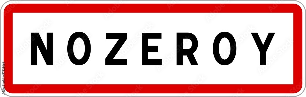 Fototapeta premium Panneau entrée ville agglomération Nozeroy / Town entrance sign Nozeroy