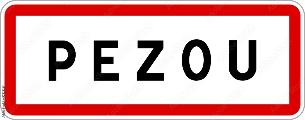 Panneau entrée ville agglomération Pezou / Town entrance sign Pezou Panneau entrée ville agglomération Pezou / Town entrance sign Pezou