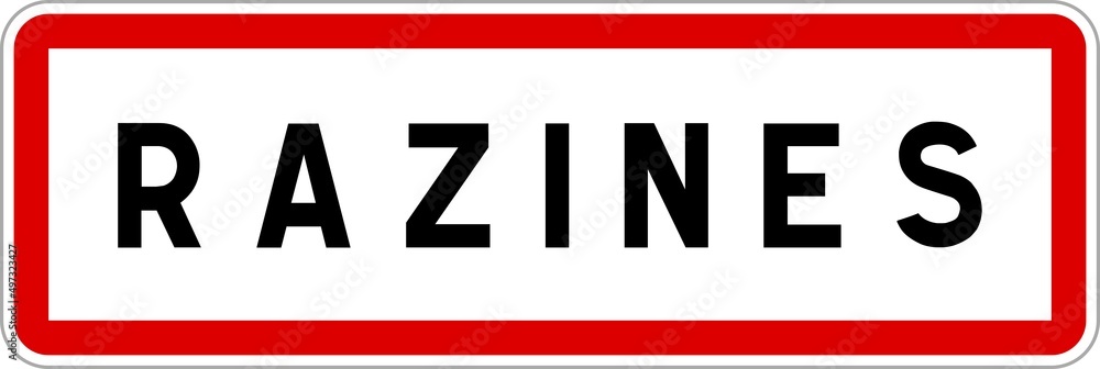 Obraz premium Panneau entrée ville agglomération Razines / Town entrance sign Razines