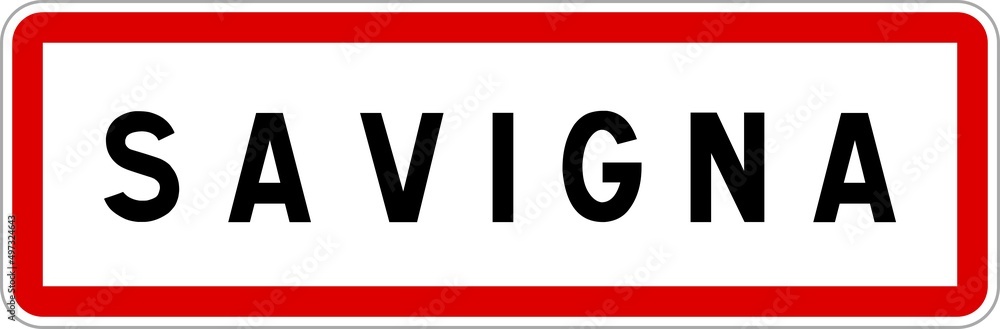 Panneau entrée ville agglomération Savigna / Town entrance sign Savigna