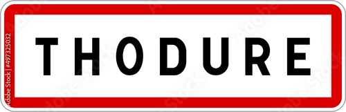 Panneau entrée ville agglomération Thodure / Town entrance sign Thodure