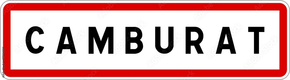 Panneau entrée ville agglomération Camburat / Town entrance sign Camburat Panneau entrée ville agglomération Camburat / Town entrance sign Camburat