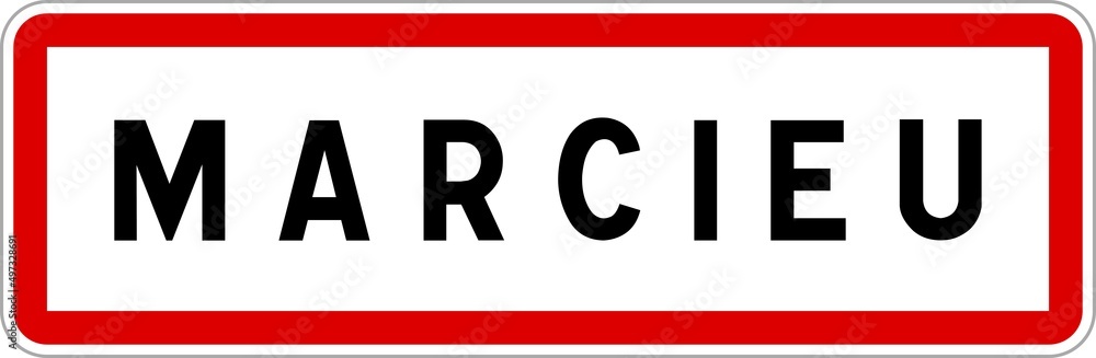 Panneau entrée ville agglomération Marcieu / Town entrance sign Marcieu Panneau entrée ville agglomération Marcieu / Town entrance sign Marcieu