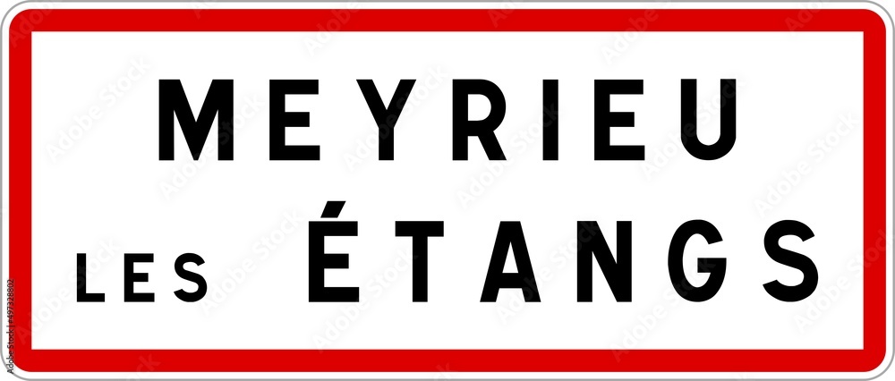 Panneau entrée ville agglomération Meyrieu-les-Étangs / Town entrance sign Meyrieu-les-Étangs