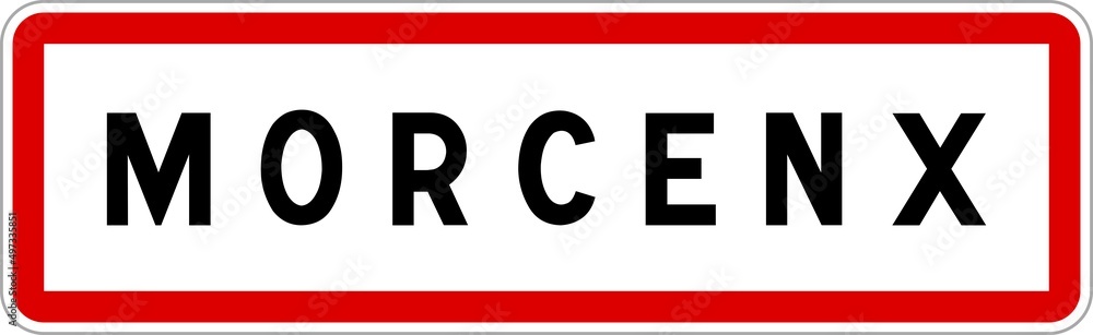 Panneau entrée ville agglomération Morcenx / Town entrance sign Morcenx Panneau entrée ville agglomération Morcenx / Town entrance sign Morcenx