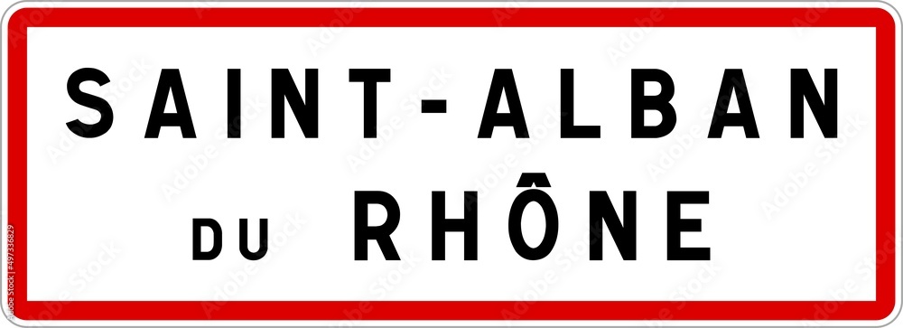 Panneau entrée ville agglomération Saint-Alban-du-Rhône / Town entrance sign Saint-Alban-du-Rhône Panneau entrée ville agglomération Saint-Alban-du-Rhône / Town entrance sign Saint-Alban-du-Rhône