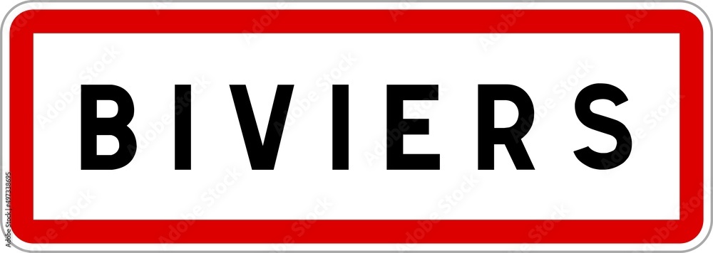 Panneau entrée ville agglomération Biviers / Town entrance sign Biviers Panneau entrée ville agglomération Biviers / Town entrance sign Biviers