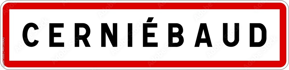 Obraz premium Panneau entrée ville agglomération Cerniébaud / Town entrance sign Cerniébaud