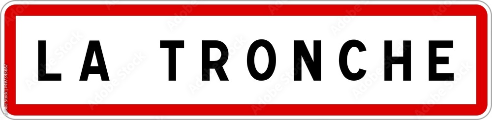 Panneau entrée ville agglomération La Tronche / Town entrance sign La Tronche Panneau entrée ville agglomération La Tronche / Town entrance sign La Tronche