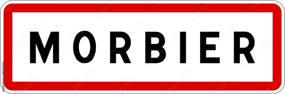 Panneau entrée ville agglomération Morbier / Town entrance sign Morbier Panneau entrée ville agglomération Morbier / Town entrance sign Morbier