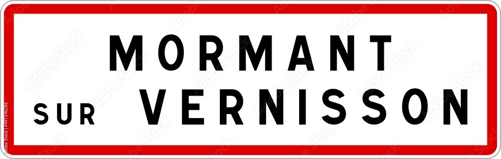Panneau entrée ville agglomération Mormant-sur-Vernisson / Town entrance sign Mormant-sur-Vernisson Panneau entrée ville agglomération Mormant-sur-Vernisson / Town entrance sign Mormant-sur-Vernisson