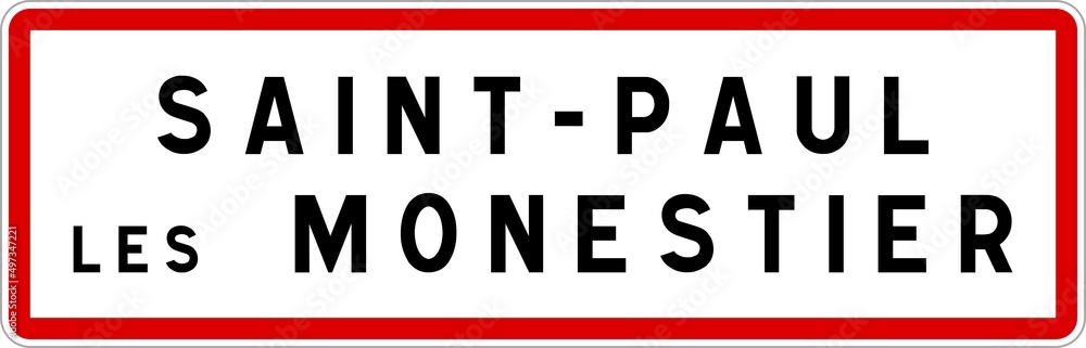 Panneau entrée ville agglomération Saint-Paul-lès-Monestier / Town entrance sign Saint-Paul-lès-Monestier Panneau entrée ville agglomération Saint-Paul-lès-Monestier / Town entrance sign Saint-Paul-lès-Monestier
