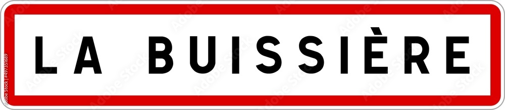Panneau entrée ville agglomération La Buissière / Town entrance sign La Buissière Panneau entrée ville agglomération La Buissière / Town entrance sign La Buissière