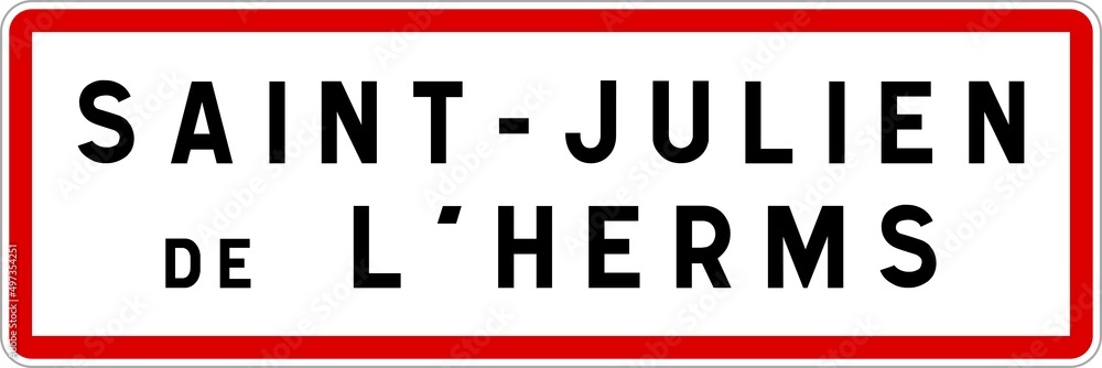 Panneau entrée ville agglomération SaintJuliendel'Herms / Town