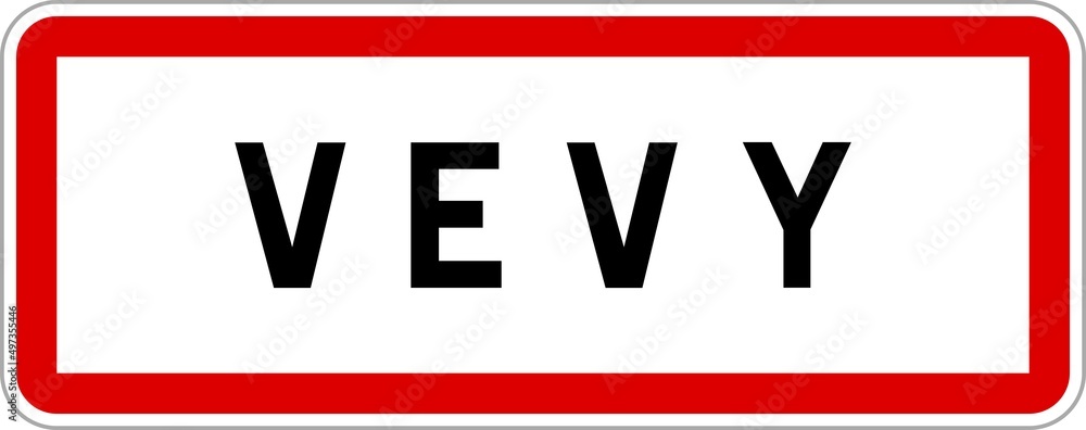 Panneau entrée ville agglomération Vevy / Town entrance sign Vevy Panneau entrée ville agglomération Vevy / Town entrance sign Vevy