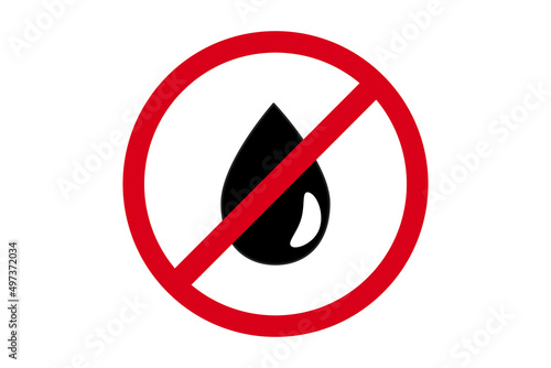 Restricted drop symbol, oil prohibited sign, please save water symbol