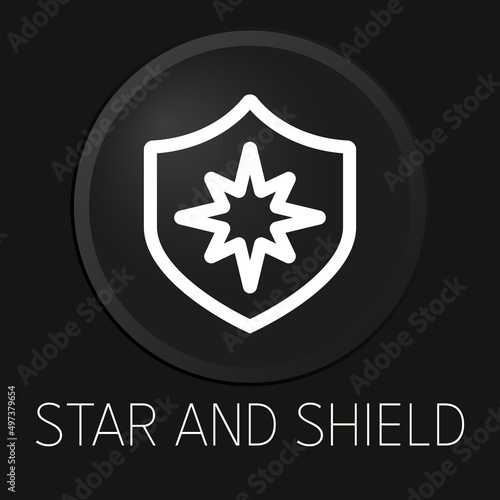 Star and shield  minimal vector line icon on 3D button isolated on black background. Premium Vector