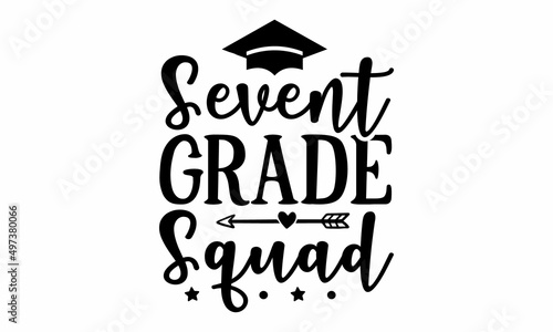 Sevent grade squad SVG Craft Design. photo