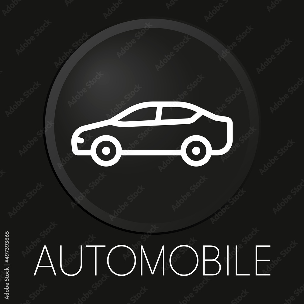 Automobile minimal vector line icon on 3D button isolated on black background. Premium Vector.