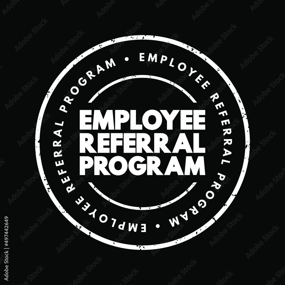 Employee Referral Program - recruiting strategy in which employers encourage current employees, text concept stamp