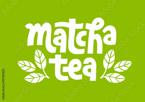 Matcha Logo design. Decoration with leaves for tea product. Hand-drawn vector calligraphy. Asian japanese beverage. Green tea drink. lettering.