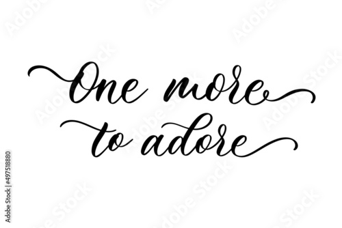 One more to adore calligraphy inscription for wedding day.